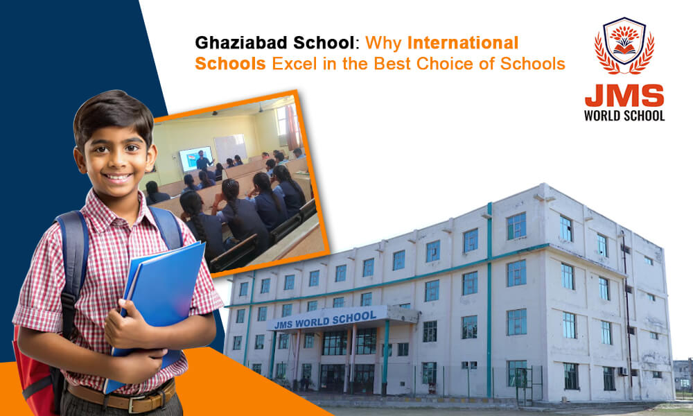 Why International Schools Excel in the Best Choice of Schools